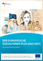 Cover: ESF Plus-Programmbroschüre: Der Europäische Sozialfonds Plus - Förderperiode 2021-2027